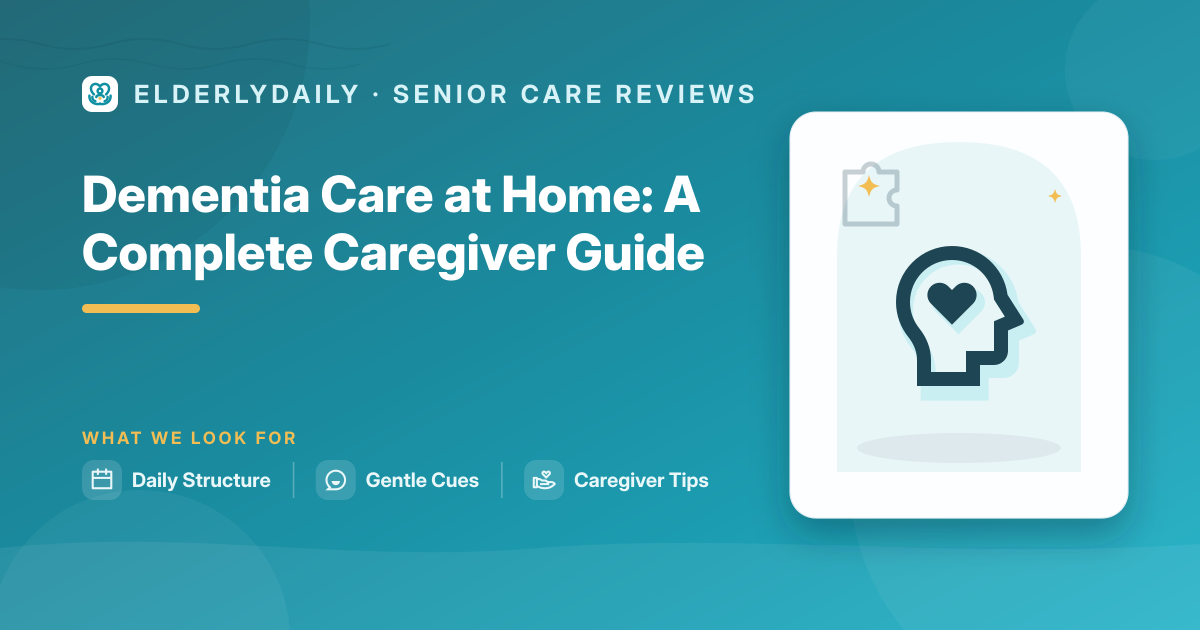 Compassionate dementia care for an elderly parent at home