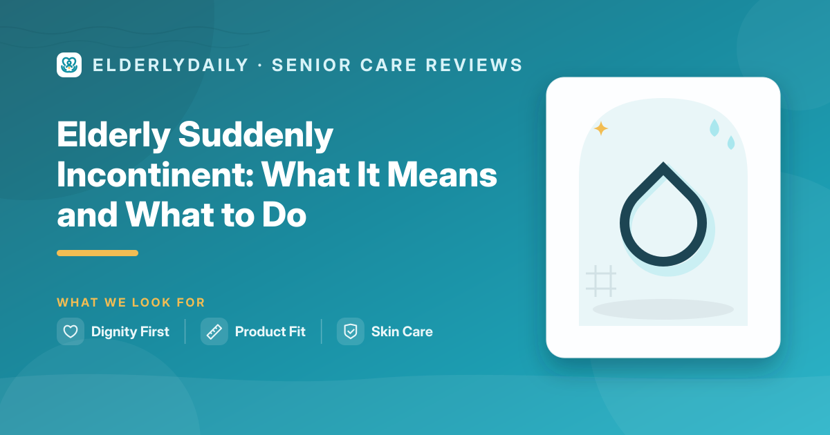 Medical evaluation for sudden incontinence in an elderly person