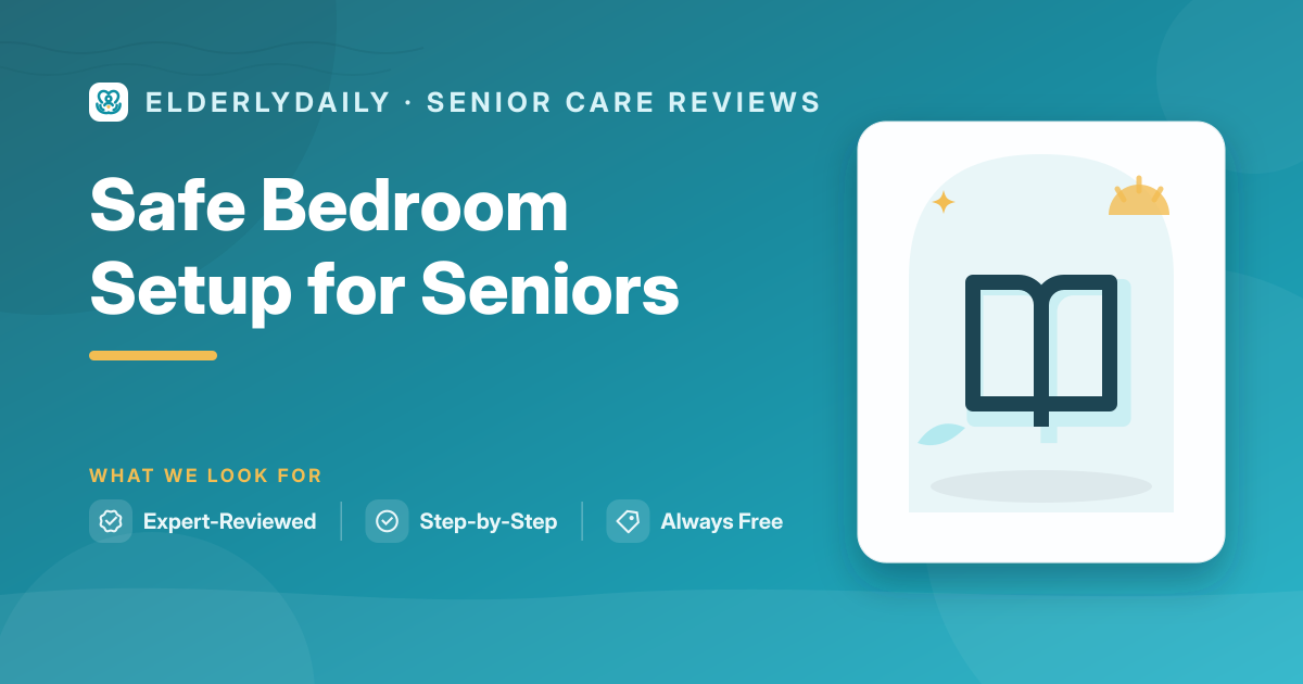 A safe bedroom setup for a senior with bed, lighting, and clear path