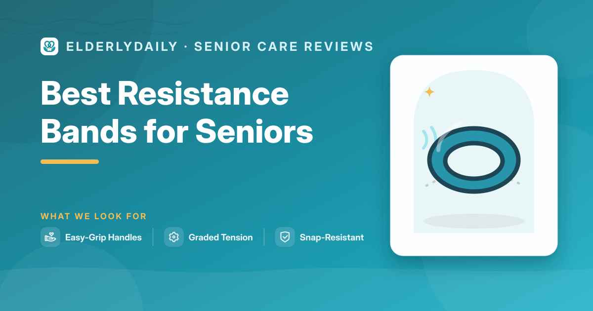 Best resistance bands for seniors — gentle strength training you can do seated at home